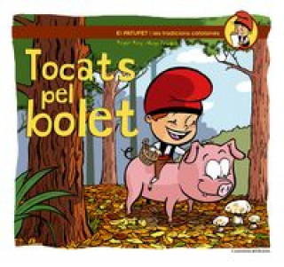 Tocats pel bolet