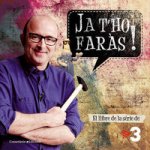 Ja t'ho faràs! El llibre de la sèrie de TV3