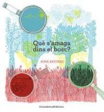 Que s'amaga dins el bosc?