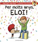 Per molts anys, eloi!
