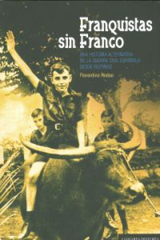 FRANQUISTAS SIN FRANCO