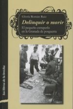 Delinquir o morir