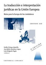 LA TRADUCCIÓN E INTERPRETACIÓN JURÍDICAS UNION EUROPEA