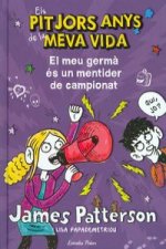 3. El meu germà és un mentider de campionat