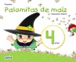 445 PROYECTO PALOMITAS DE MAÍZ. EDUCACIÓN INFANTIL. 4 AÑOS