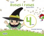 PROJECTE ROSES I ROSES 4 ANYS VALENCIA