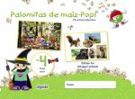 PALOMITAS DE MAIZ-POP! AGE 4 3RD TERM PRE-PRIMARY EDUCATION