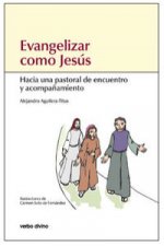 Evangelizar como Jesús