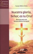 NUESTRA GLORIA, SEÑOR, ES TU LUZ