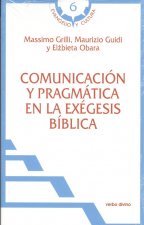 COMUNICACIÓN Y PRAGMÁTICA EN LA EXÈGESIS BIBLICA