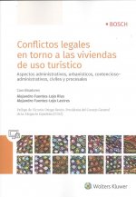 CONFLICTOS LEGALES EN TORNO A LAS VIVIENDAS DE USO TURÍSTICO