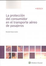 LA PROTECCIÓN DEL CONSUMIDOR EN EL TRANSPORTE AREO DE PASAJEROS