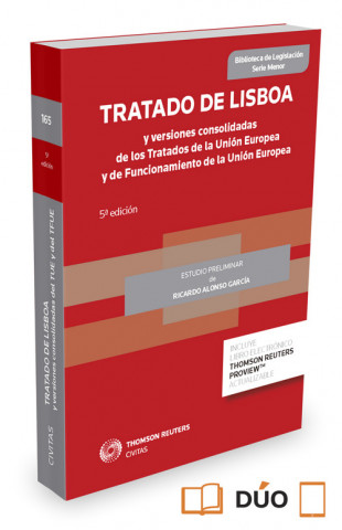 TRATADO DE LISBOA Y VERSIONES CONSOLIDADAS DE LOS TRATADOS DE LA UNION EUROPEA Y