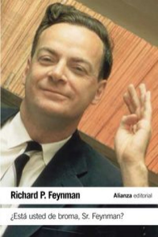¿Está usted de broma Sr.Feynman?