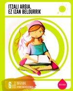 ITZALI ARGIA. EZ IZAN BELDURRIK 6ºLH. OPORRETAKO