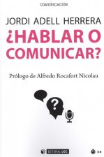 ¿HABLAR O COMUNICAR?