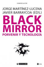 BLACK MIRROR.PORVENIR Y TECNOLOGIA