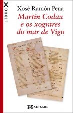 MARTÍN CODAX E O XOGRARES DO MAR DE VIGO