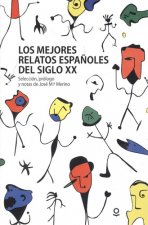 LOS MEJORES RELATOS ESPAÑOLES DEL SIGLO XX