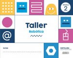 TALLER ROBÓTICA 4 ANYS NIVELL 2
