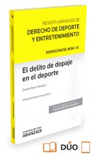 EL DELITO DE DOPAJE EN EL DEPORTE (PAPEL + E-BOOK)