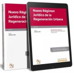 NUEVO REGIMEN JURIDICO DE LA REGENERACION URBANA (PAPEL + E-BOOK)