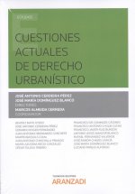 CUESTIONES ACTUALES DE DERECHO URBANÍSTICO