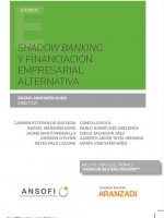 SHADOW BANKING Y FINANCIACION EMPRESARIAL ALTERNATIVA (PAPEL + E-BOOK)