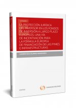 LA PROTECCION JURIDICA DEL INVERSOR EN LOS FONDOS DE INVERSION A LARGO PLAZO EUR