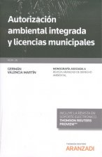 AUTORIZACIÓN AMBIENTAL INTEGRADA Y LICENCIAS MUNICIPALES. (DÚO)