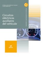 CIRCUITOS ELECTRICOS AUXILIARES DEL VEHICULO 2018 GRADO MEDIO DE ELECTROMECANICA