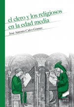 CLERO Y LOS RELIGIOSOS EN LA EDAD MEDIA