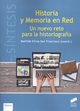 HISTORIA Y MEMORIA EN RED