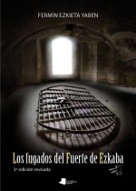 FUGADOS DEL FUERTE DE EZKABA, LOS (3¶ EDICION)
