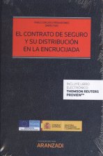 CONTRATO DE SEGURO Y SU DISTRIBUCIÓN EN LA ENCRUCIJADA