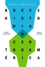 BREVE HISTORIA DE CENTROAMÈRICA