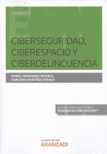 CIBERSEGURIDAD, CIBERESPACIO Y CIBERDELINCUENCIA (DÚO)