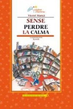 Sense perdre la calma