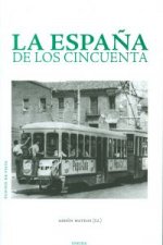 La españa de los cincuenta