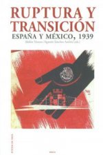 Ruptura y transición,  España Mexico 1939
