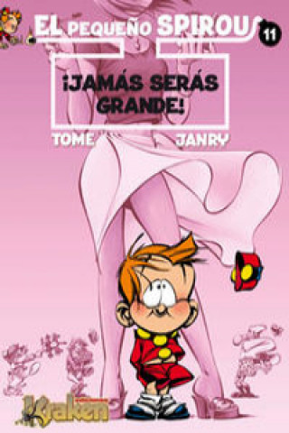 ¡Jamás serás grande!