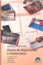 Ganado porcino: diseño de alojamientos e instalaciones