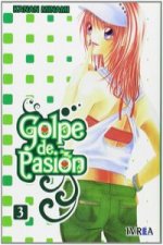 Golpe De Pasion, 3
