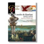Asedio De Haarlen 1572/73- Guerreros Y Ba