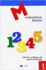 Proyecto Educativo Faro, matemáticas básicas. Cuaderno 1