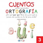 Cuentos para aprender ortografía. ¿Por qué gue, gui llevan 