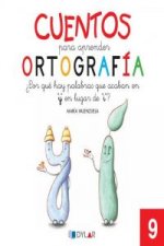 Cuentos para aprender ortografía. ¿Por qué hay palabras que acaban en 