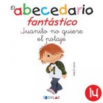 JUANITO NO QUIERE EL POTAJE - ABECEDARIO FANTASTIC