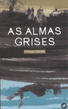 As almas grises