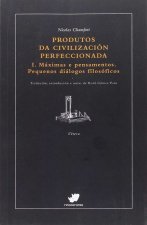 Produtos da civilización perfeccionada